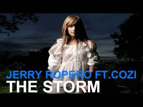 Jerry Ropero Feat Cozi - The Storm (Inpetto Remix)