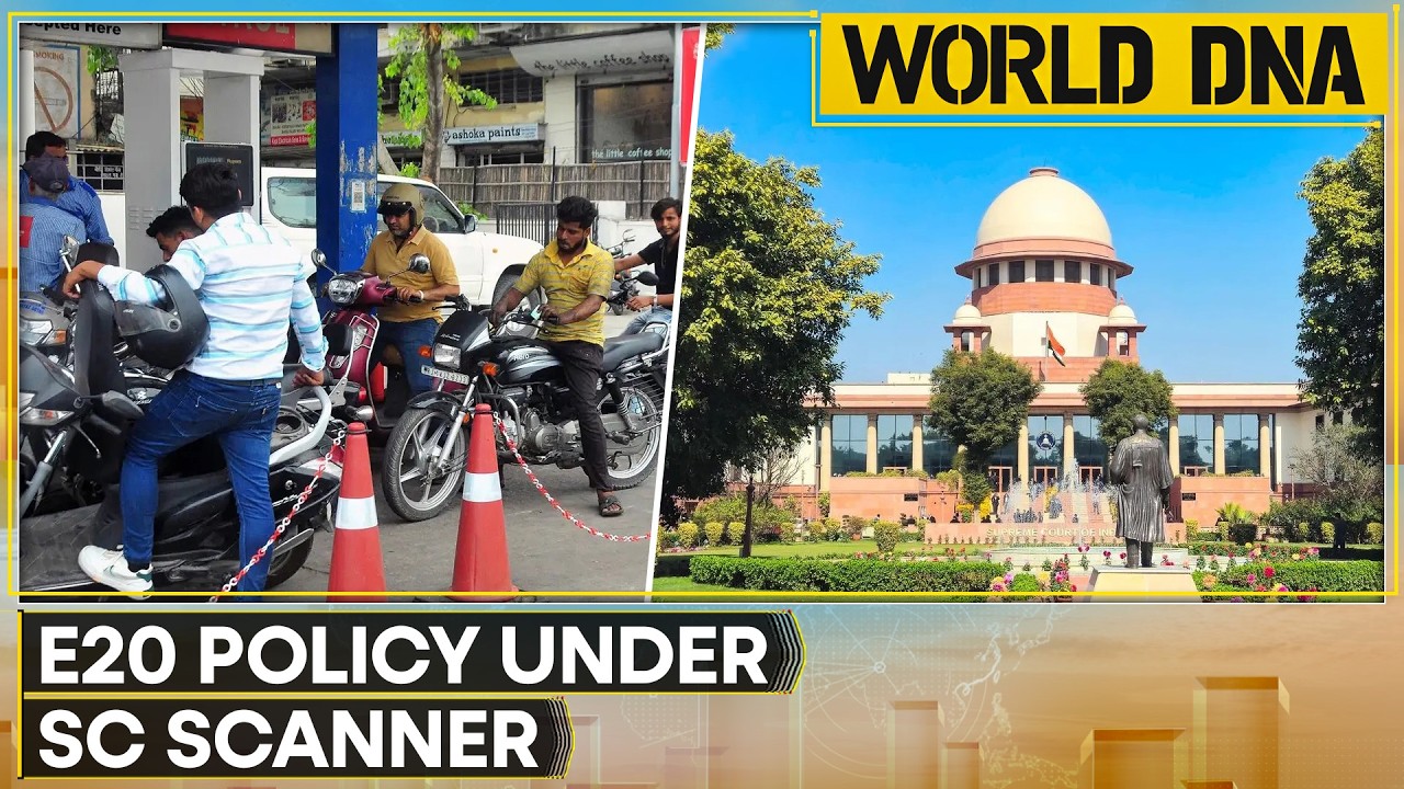 India's E20 Fuel Policy Under Supreme Court Scanner | WION World DNA