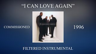 Commissioned - I Can Love Again (Filtered Instrumental)