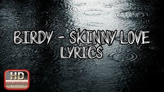 Birdy - Skinny Love (Trio Wijaya Cover) Lyrics [HD & HQ]