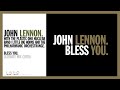 BLESS YOU. John Lennon w The Plastic Ono Nuclear Band/Little Big Horns & Philharmonic Orchestrange
