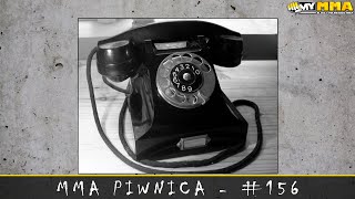 MMA Piwnica #156 - LIVE: Zadzwonimy do pana. Ale ja nie mam telefonu. Ok ok. | Kwarantanna w Piwnicy