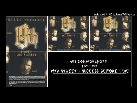 19th Street - Success Before I Die