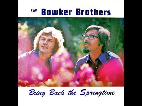The Bowker Brothers—My Tribute (To God Be the Glory)
