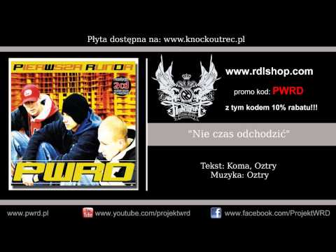 PWRD - Nie czas odchodzić