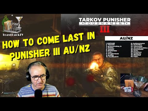 I came dead last in Pestily's Punisher 3 Tarkov Tournament AU/NZ 2021 death simulator!