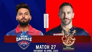 Delhi capitals vs Bangalore Prediction IPL 2022 DC vs RCB Who Will Win ?