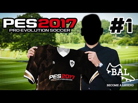 BECOME A LEGEND! #1 | PES 2017 | THE BIRTH OF A LEGEND! (PS4)