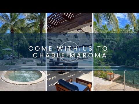 Chable Maroma ~ Mexico