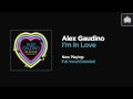 Alex Gaudino - I'm In Love (Full Vocal Extended ...