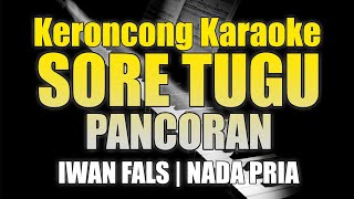 Download lagu Sore Tugu Pancoran - Iwan Fals - Karaoke Keroncong - Nada Pria mp3