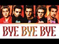 NSYNC Bye Bye Bye Color Coded Lyrics