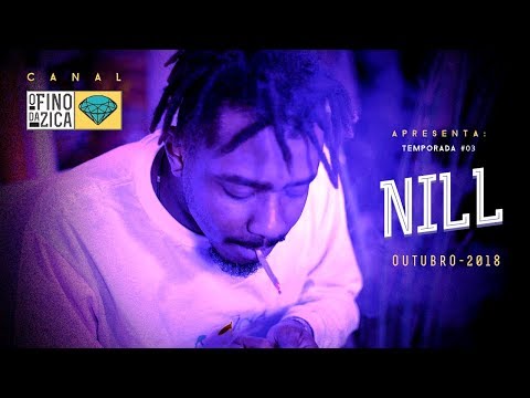 O Fino da Zica | Nill