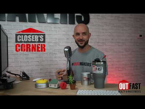Closers Corner  3 Ms of Marketing for Real Estate Agents  | Out Fast Realty and Investments