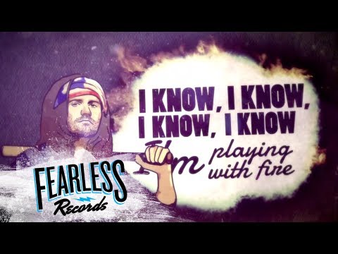 Forever The Sickest Kids - Playing With Fire (Lyric Video)