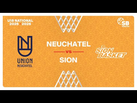 U18 Men National｜Day 7: NEUCHATEL vs. SION