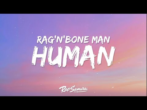 Rag'n'Bone Man - Human (Lyrics)  | [1 Hour Version]