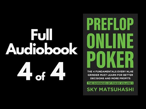 4 of 4 Preflop Online Poker Audiobook by Sky Matsuhashi - Playing the Blinds