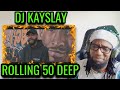 DJ Kayslay Rolling 50 Deep REACTION