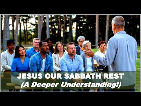 How is Jesus Our Sabbath Rest - Jesus: Our SABBATH Rest! (BUT What Does It REALLY Mean?)