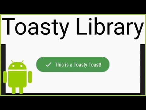 Custom Toasts with TOASTY Android Studio Tutorial