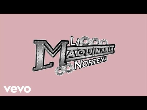 La Maquinaria Norteña - Todo Es Diferente (Lyric Video)