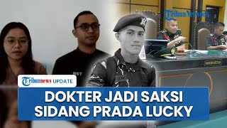 Sidang Lanjutan Tewasnya Prada Lucky, Dokter yang Tangani Korban Dihadirkan secara Online