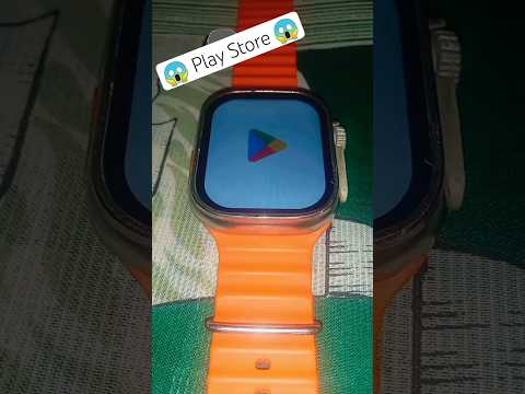 T900/T800 ultra smartwatch me play Store kaise laye 🔥play Store in t900/t800/t10 ultra smartwatch 🔥🔥