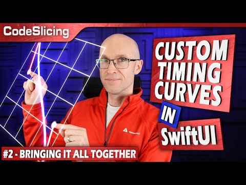 SwiftUI Tutorial: Custom Timing Curves - Visualizing and Manipulating in Real-Time - Part 2