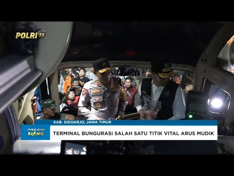 KAPOLDA JATIM TINJAU ARUS MUDIK DI TERMINAL BUNGURASIH