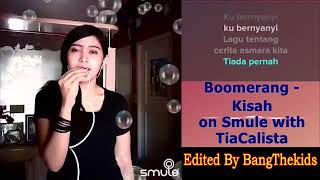 Download lagu KAROKE BARENG ARTIS * Boomerang - Kisah on Smule with TiaCalista mp3