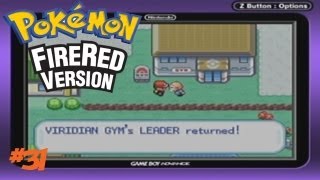 Pokemon FireRed/LeafGreen-Episode 31: 8th Gym Leader