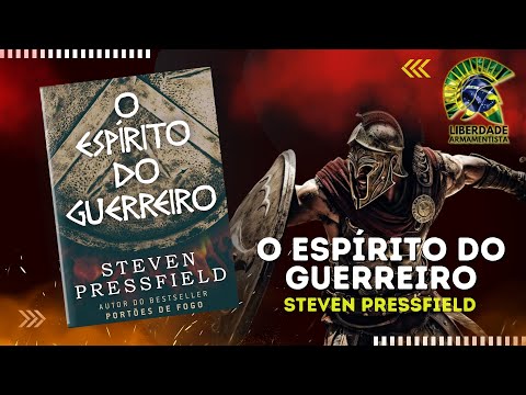 Livro - O ESPÍRITO DO GUERREIRO (Steven Pressfield)