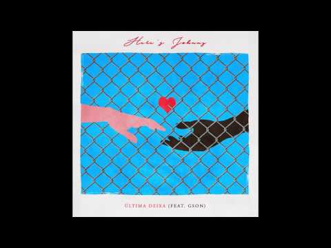 Here's Johnny - Última Deixa feat. Gson