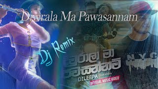 Diwrala Ma Pawasannam Dj Remix (Dilleepa Saranga)