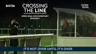 EPISODE 7 | DRESSING ROOM BUST-UPS AS TEAM FIGHT TO KEEP TITLE ALIVE | Crossing The Line Documentary