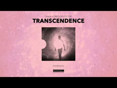 Linka x Gregor Potter - Transcendence (Official Audio)
