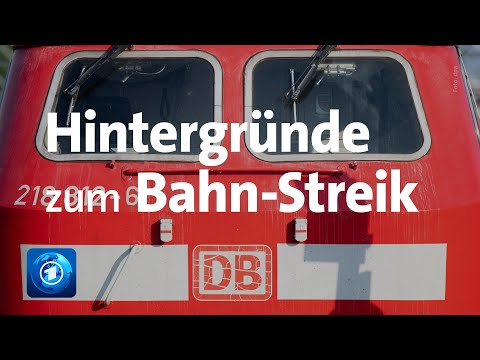 Hintergründe zum Bahnstreik