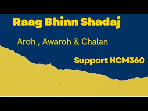 Raag Bhinn Shadaj Aroh Avaroh chalan