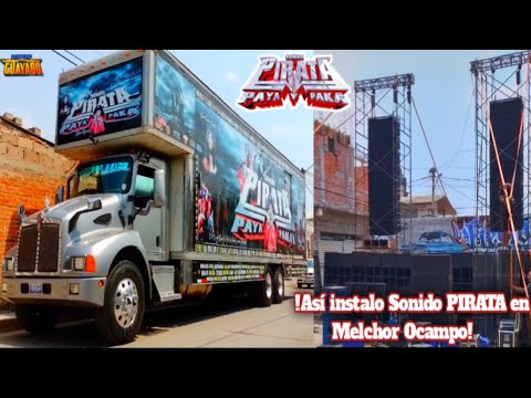 📍🔊Asi instalo Sonido Pirata en Melchor Ocampo impresionante producción dos camiones de audio🔊📍🔥😎🇲🇽