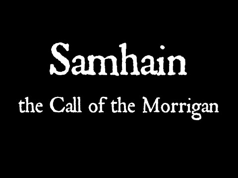 Samhain: The Call of the Morrigan
