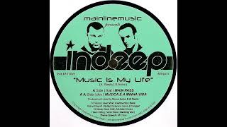 Indeep -  Music Is My Life (Musica E A Minha Vida)