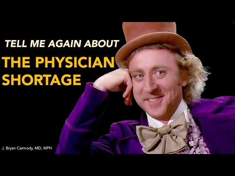 Tell Me Again About the “Physician Shortage”