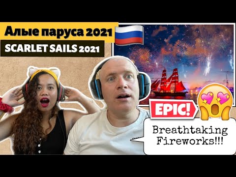 SCARLET SAILS 2021 | Алые паруса 2021 | Best Moments Pyrotechnic Show St. Petersburg! REACTION!🇷🇺