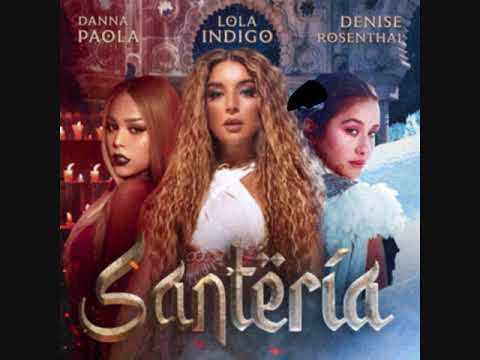 Lola Indigo, Danna Paola, Denise Rosenthal - Santeria ( Ger Dj Remix )