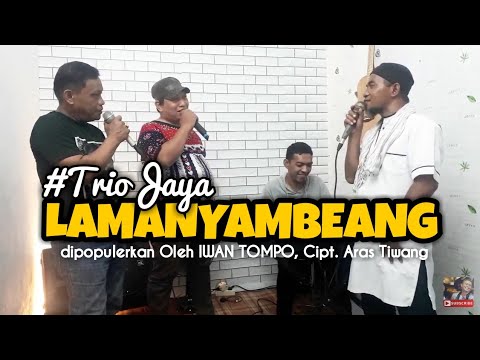 LAMANYAMBEANG [ Simpungku ] - Iwan Tompo | Live Cover Trio Jaya