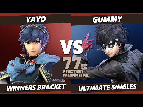 77s FM8 - Yayo (Marth) Vs. Gummy (Joker) SSBU Ultimate Tournament