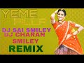 YEME Pilla Antande REMIX By Dj Sai SMILEY Dj CHARAN Smiley