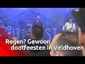 Natte editie CityFest Veldhoven maar het feest gaat gewoon door - Brabants Buske