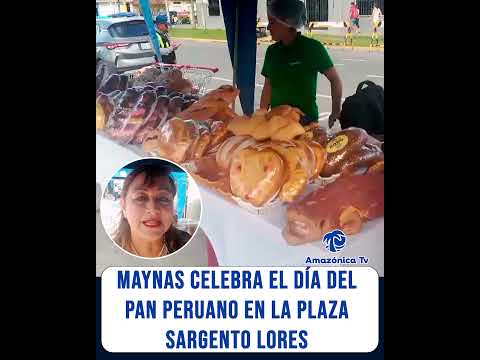 ¡EL PAN ES EL PROTAGONISTA! MAYNAS CELEBRA A LO GRANDE EL DÍA DEL PAN PERUANO